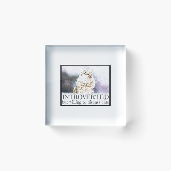 Item preview, Introverted but willing to discuss cats benefit art: all profit donated to animal shelters designed and sold by seekingclarity.