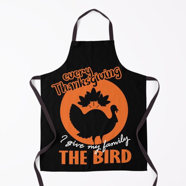 Item preview, Every Thanksgiving I give my family the bird. designed and sold by Beefytee.