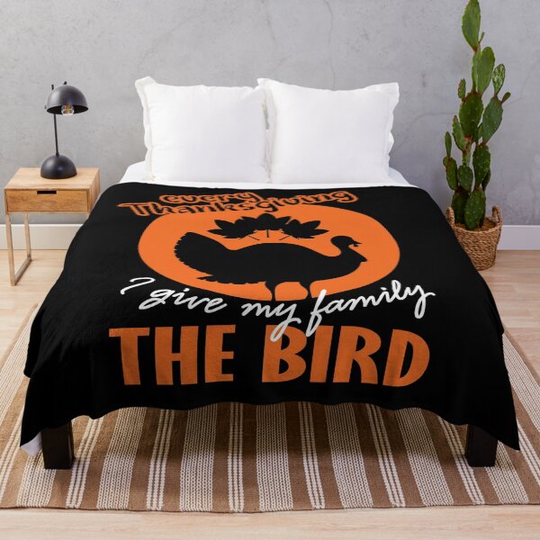 Item preview, Every Thanksgiving I give my family the bird. designed and sold by Beefytee.