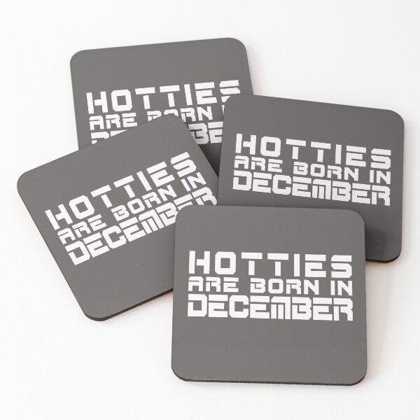 Item preview, Hotties Are Born in December designed and sold by TonsPOD.