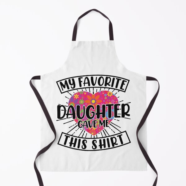 Item preview, My Favorite Daughter Gave Me This Shirt Cute designed and sold by GravitiTees.