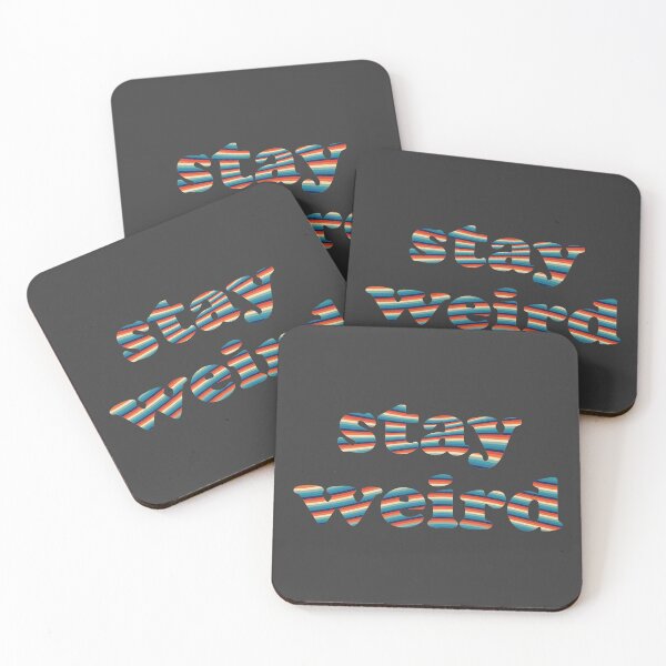 Item preview, Stay Weird  designed and sold by Texterns.