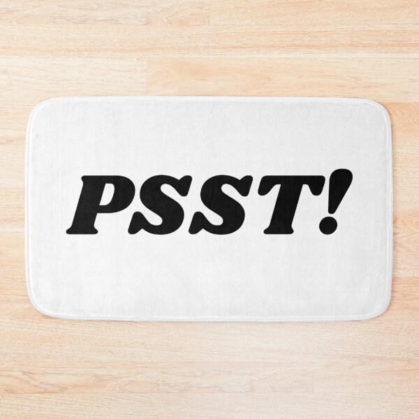 Item preview, PSST! designed and sold by malouabrio.