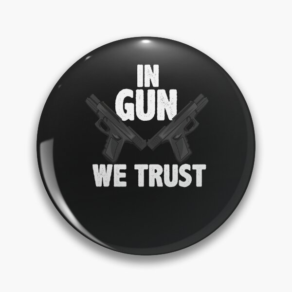 Item preview, GUN LOVER: In Gun We Trust designed and sold by woormle.