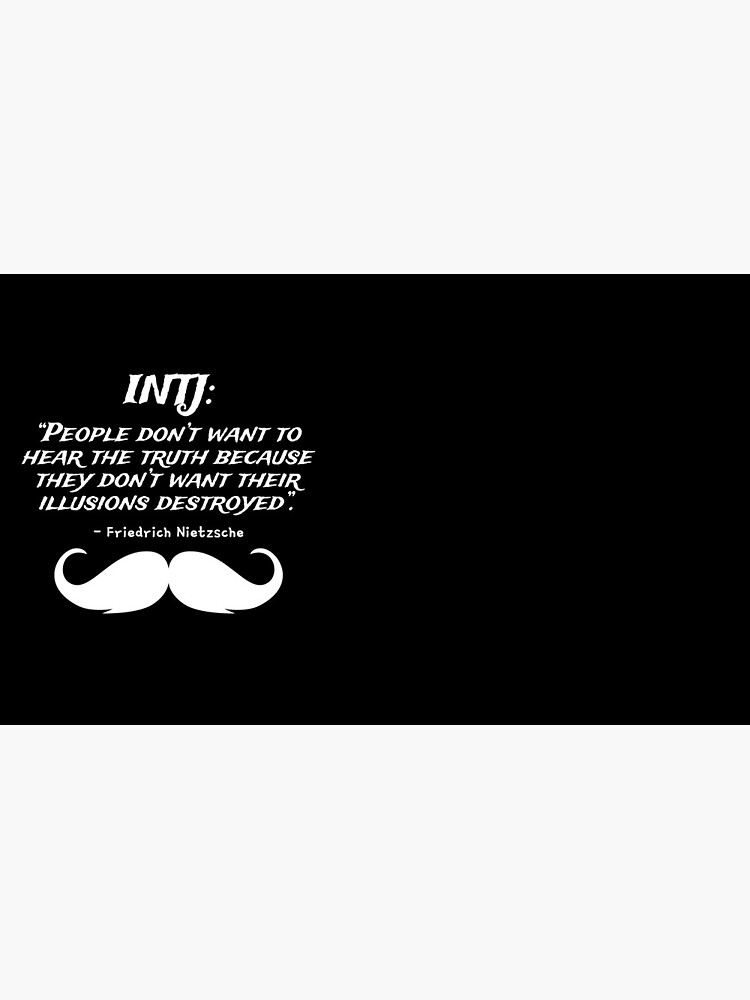 INTJ Nietzsche Quote T-Shirt, INTJ Mask, Myers Briggs, Typology, MBTI, Personality  Type Poster for Sale by IdeaPangea