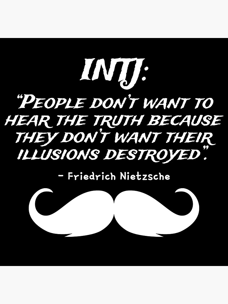 INTJ Nietzsche Quote T-Shirt, INTJ Mask, Myers Briggs, Typology, MBTI, Personality  Type Poster for Sale by IdeaPangea