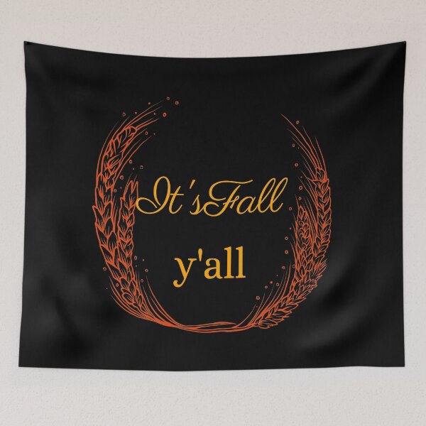 Item preview, It's Fall y'all designed and sold by dreamofdenim.