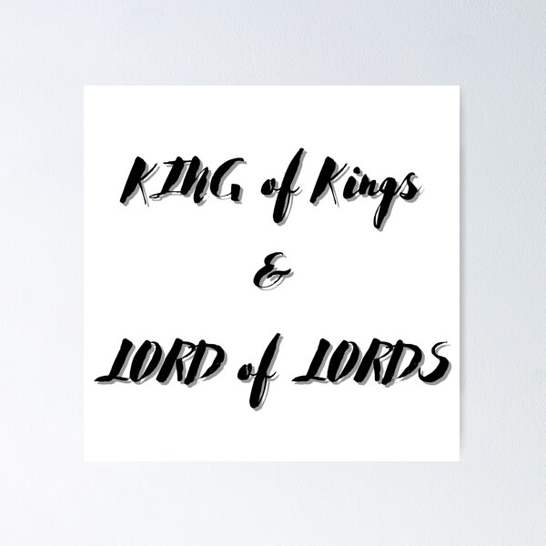 Item preview, KINGS of Kings & Lord of LORDS designed and sold by 3LoveliesStore.
