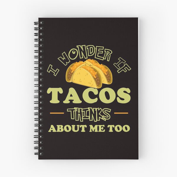 Item preview, I Wonder If Tacos Thinks About Me Too - Funny Tacos and Text Memes Gift designed and sold by leo121687.