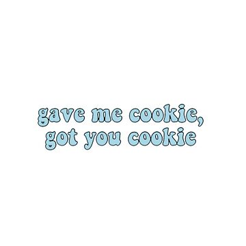 Artwork thumbnail, Gave me cookie, got you cookie- New Girl Sticker by makayla-creates