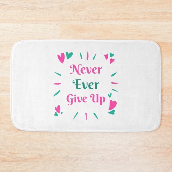 Item preview, Never, Ever, Give up - Breast Cancer Inspiration designed and sold by Inspired2Live.