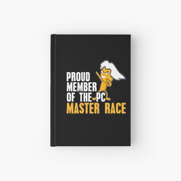 Proud Member of the PC Master Race Hardcover Journal for Sale by NeXore