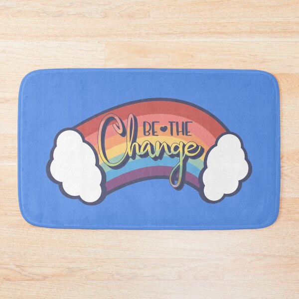 Item preview, Be the change (Rainbow) designed and sold by Thoughtscrawl.