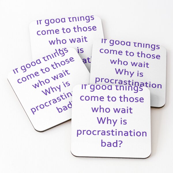 Item preview, Procrastination designed and sold by clarkey2.