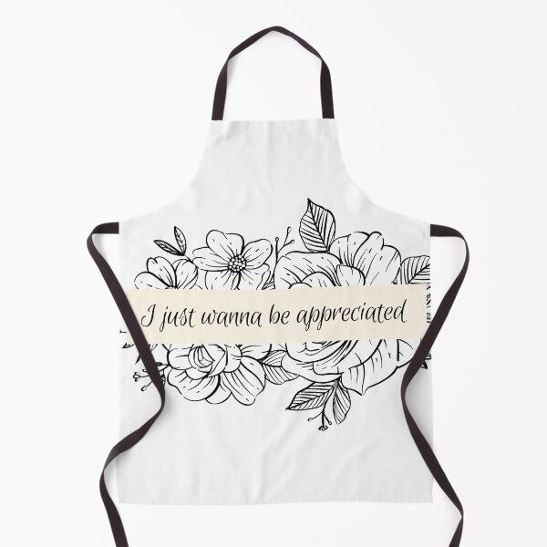 Item preview, I just wanna be appreciated designed and sold by Christeena-.