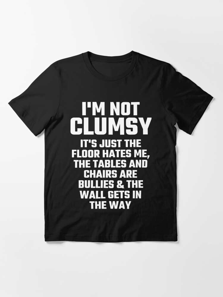 mr clumsy t shirt