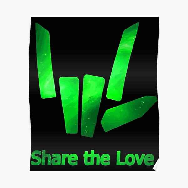 High quality Kids Share The Love Green Galaxy Logo Poster
