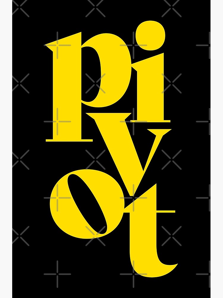 pivot-the-most-annoying-word-of-2020-poster-by-opalime-redbubble