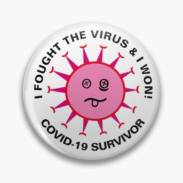 Item preview, I Fought The Virus Covid-19 Survivor   designed and sold by ecliptomaniac.