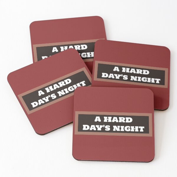 Item preview, A Hard Day's Night designed and sold by QuotesDogma.