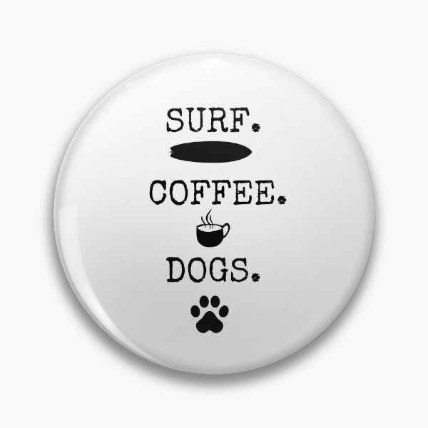 Item preview, Surf Coffee Dogs - Surfer Coffee & Dog Lover Gift designed and sold by Presto Prints Design.