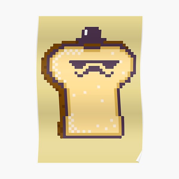 "Disguised Toast Pixel Art" Poster by PetStories | Redbubble