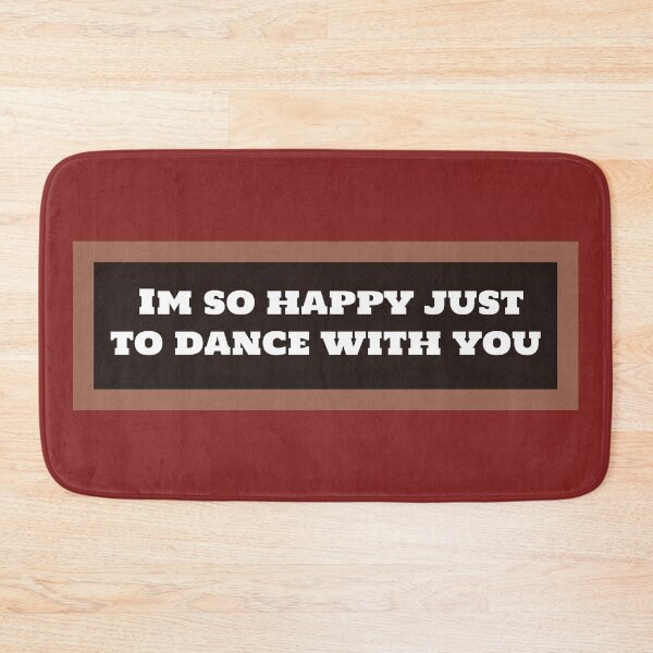 Item preview, I’m Happy Just to Dance With You designed and sold by QuotesDogma.