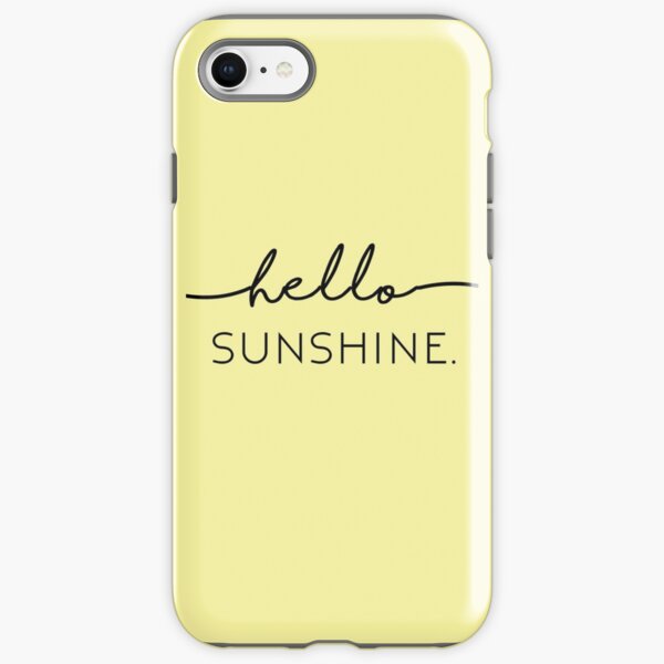 Hello Sunshine in Yellow iPhone Tough Case