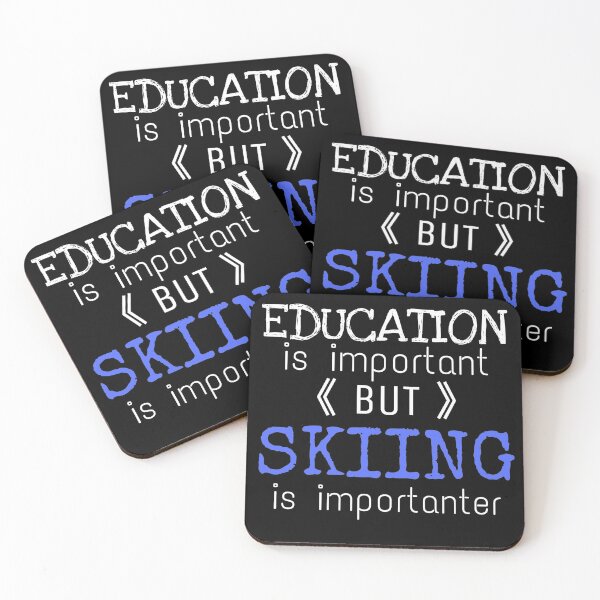 Item preview, EDUCATION IS IMPORTANT BUT SKIING IS IMPORTANTER designed and sold by ASsi-Eve.