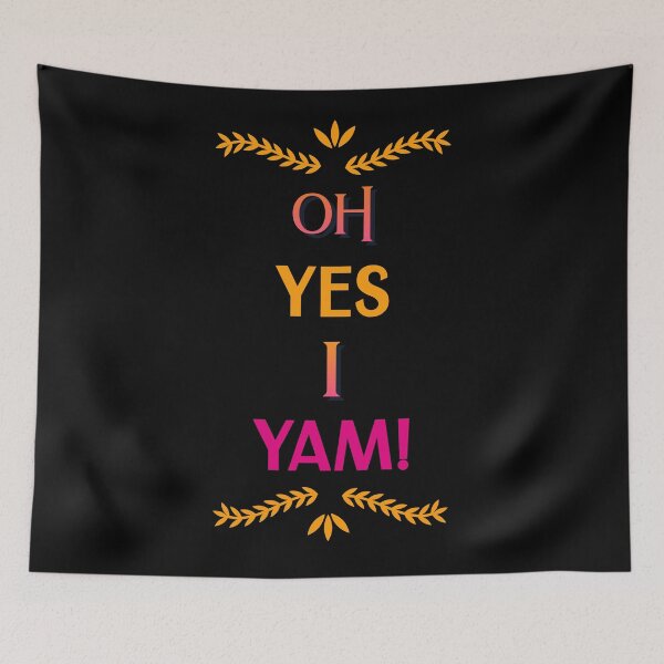 Item preview, Oh Yes, I yam designed and sold by dreamofdenim.