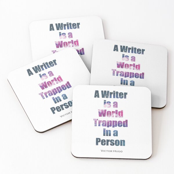 Item preview, Victor Hugo Quote  "A Writer is a World Trapped in a Person" designed and sold by TeeandToast.
