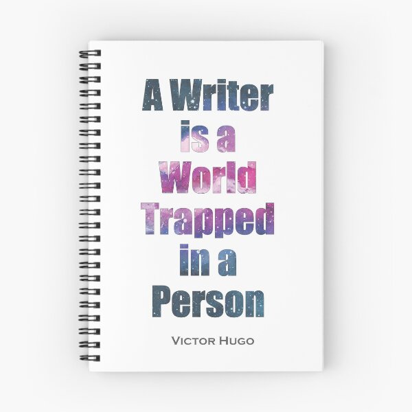 Item preview, Victor Hugo Quote  "A Writer is a World Trapped in a Person" designed and sold by TeeandToast.