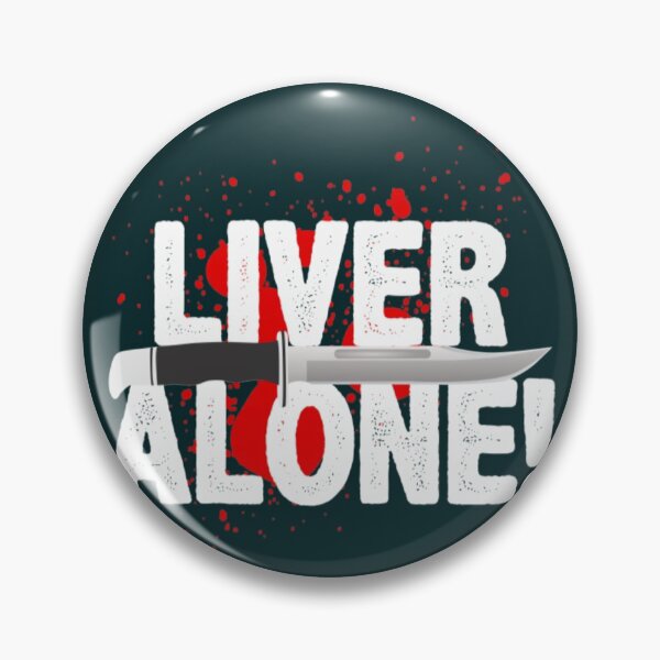 Item preview, Liver Alone designed and sold by IsoioraEusida.