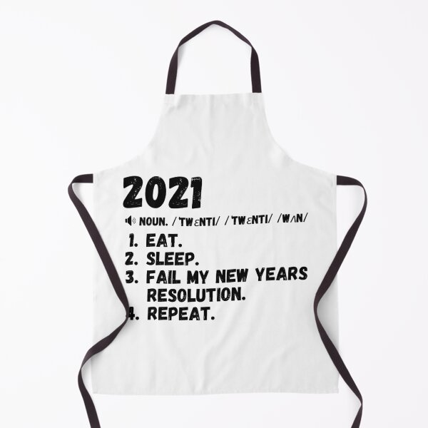 Item preview, Funny 2021 New Years Resolution: Eat. Sleep. Fail My New Years Resolution. Repeat. Sarcastic Definition. designed and sold by mind-illusions.