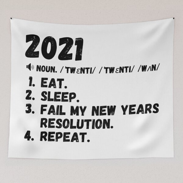 Item preview, Funny 2021 New Years Resolution: Eat. Sleep. Fail My New Years Resolution. Repeat. Sarcastic Definition. designed and sold by mind-illusions.