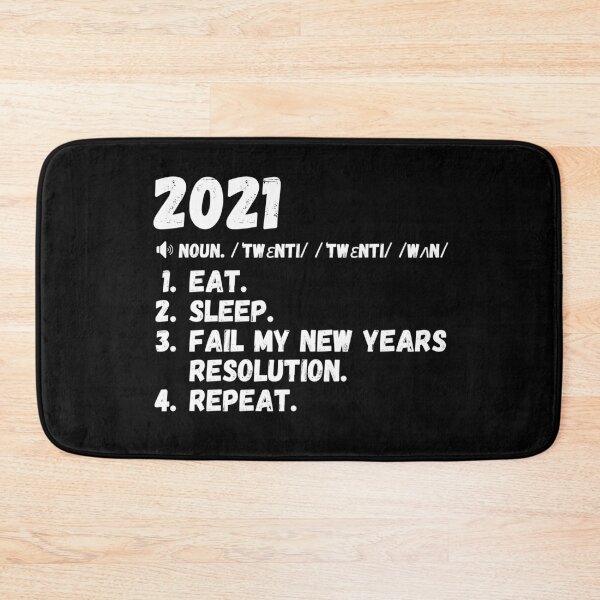 Item preview, Funny 2021 New Years Resolution: Eat. Sleep. Fail My New Years Resolution. Repeat. Sarcastic Definition. designed and sold by mind-illusions.