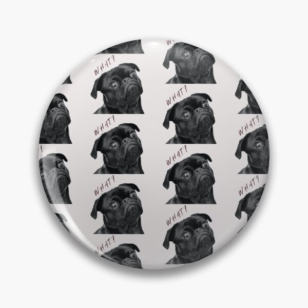 Item preview, Funny Pug asking WHAT? designed and sold by whatsthatdesign.