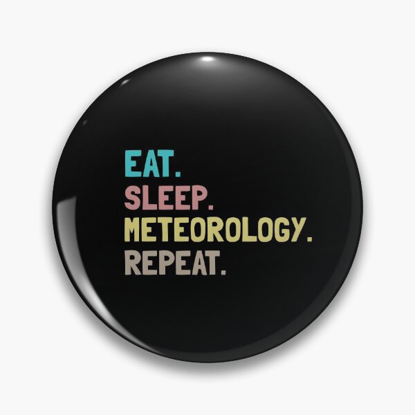 Item preview,  Eat Sleep Meteorology Repeat designed and sold by Life Shop.