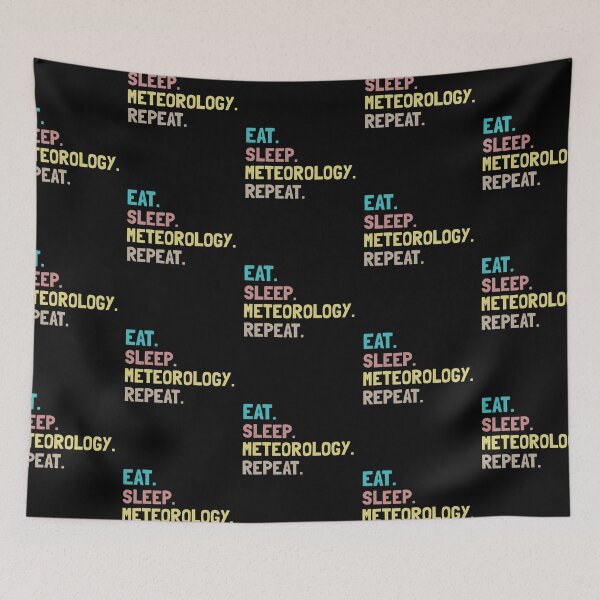 Item preview,  Eat Sleep Meteorology Repeat designed and sold by Life Shop.