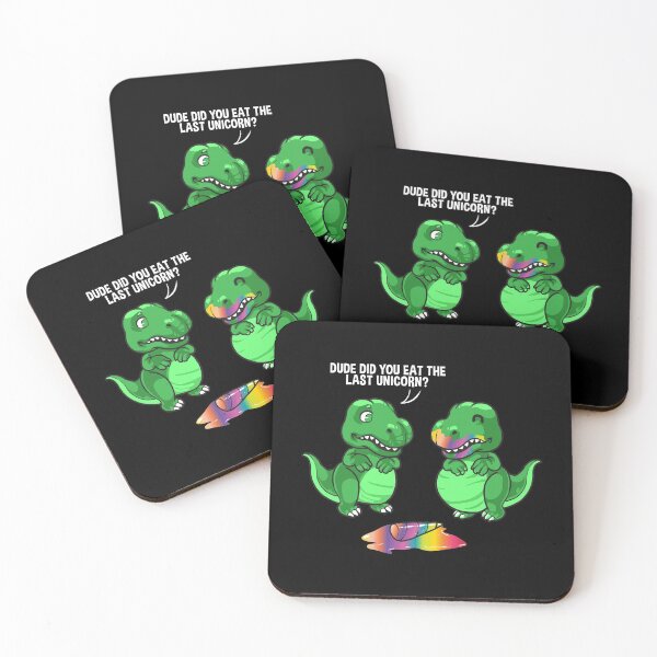 Item preview, Funny Dude, Did You Eat The Last Unicorn? Dinosaur designed and sold by perfectpresents.