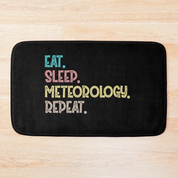 Item preview, Eat Sleep Meteorology Repeat designed and sold by Life Shop.