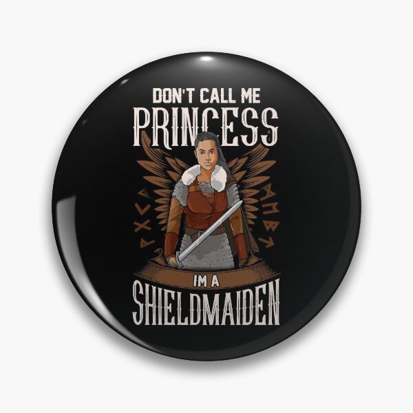 Item preview, Don't Call Me Princess I'm A Shield Maiden Viking designed and sold by perfectpresents.
