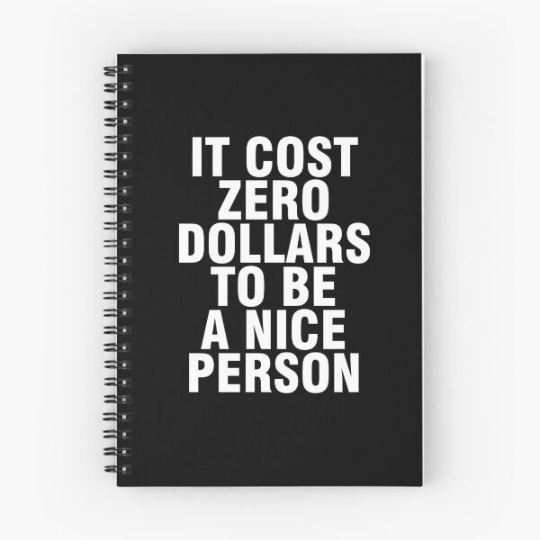 Item preview, Jenny Says It Cost Zero Dollars To Be A Nice Person designed and sold by Urosek.