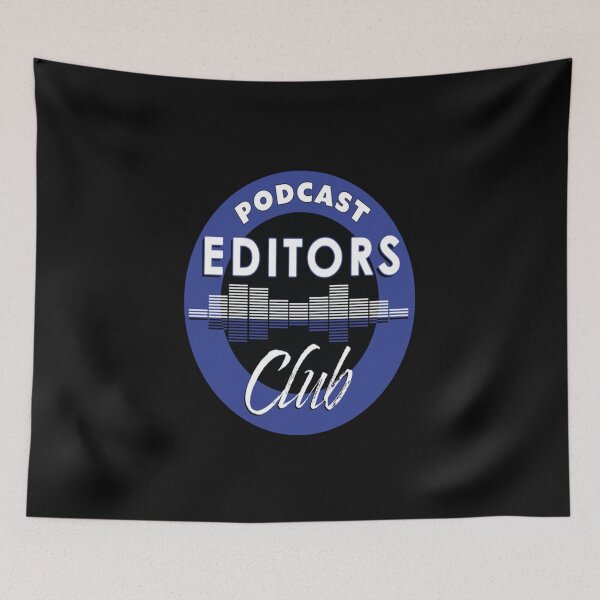 Item preview, Podcast Editors Club designed and sold by DynamicWorkshop.