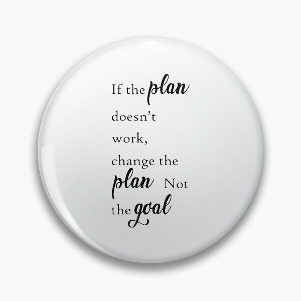 Item preview, If The Plan Doesnt Work Quote Art Design Inspira designed and sold by vividpixelusa.