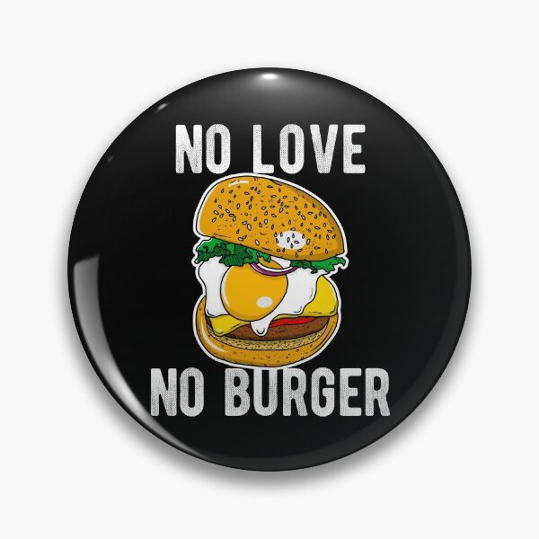 Item preview, No Love No Burger designed and sold by lemontee.
