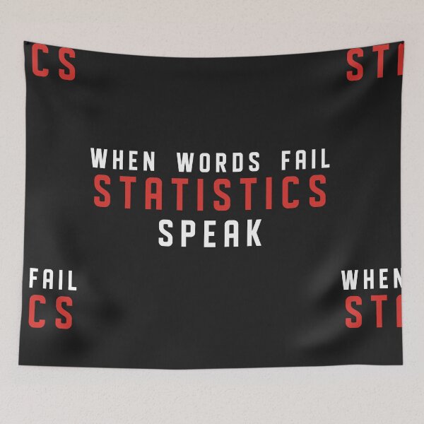 Item preview, When Words Fail Statistics Speak designed and sold by Chubuter.