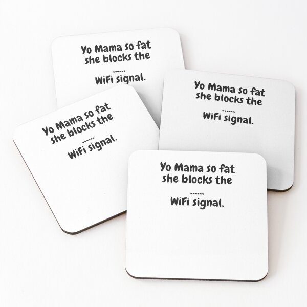 Item preview, Yo Mama Fat, Blocks WiFi designed and sold by MeMerchNDice.