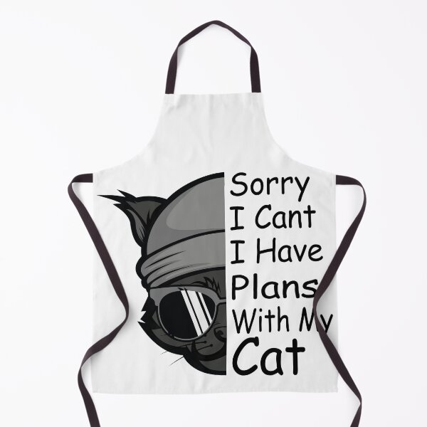 Item preview, Sorry I Can't I Have Plans With My Cat designed and sold by YAHIA-14.