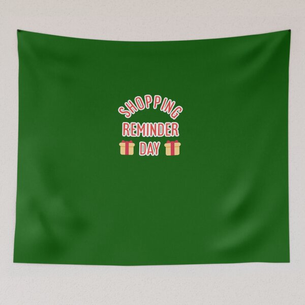 Item preview, Shopping reminder day designed and sold by Sahil Randhawa.